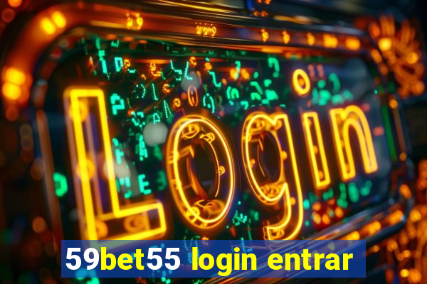 59bet55 login entrar